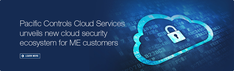 Pacific Controls Cloud Services unveils new cloud security ecosystem for ME customers