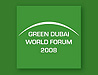 Global conference, Green Dubai World Forum 2008 opens at the Atlantis, Dubai