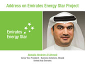 Address on Emirates Energy Star Project - Abdulla Ibrahim Al Ahmed, Senior Vice President – Business Solutions, Etisalat, United Arab Emirates