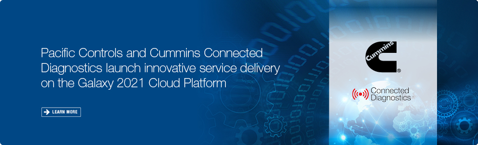 Pacific Controls and Cummins Connected Diagnostics launch innovative service delivery on the Galaxy 2021 Cloud Platform